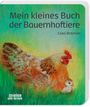 Loes Botman: Mein kleines Buch der Bauernhoftiere, Buch