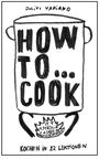 Julius Vapiano: How To... Cook, Buch