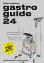 Julius Vapiano: It Tastes Like Ashes: GASTRO GUIDE 24, Buch