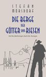 Text: "Stefan Mörsdorf: Die Berge der Götter und Riesen. Auf den Jakobswegen durch die Auvergne." Silhouette eines Wanderers.