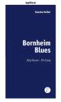 Sascha Seiler: Bornheim Blues, Buch
