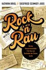 Kathrin Brigl: Rock'n'Rau, Buch