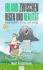 Titel: "IRLAND ZWISCHEN REGEN UND REALITÄT". Illustration: Eine Person in Sommerkleidung steht vor einer Regenwolke.