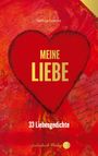 Bettina Gronow: Meine Liebe, Buch