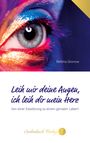 Bettina Gronow: Leih mir deine Augen, ich leih dir mein Herz, Buch