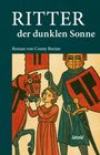 Conny Burian: Ritter der dunklen Sonne, Buch