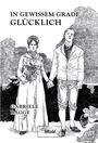 Gabriele Bagge: In gewissem Grade glücklich, Buch