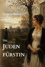 „Ulrich Henze: Die Judenfürstin“. Illustration einer Frau in historischer Kleidung vor herbstlicher Schlosskulisse.