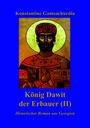 Ein Ikonenbild von König Dawit in roten Gewändern. Text: "Konstantine Gamsachurdia" oben, "König Dawit der Erbauer (II)" unten.
