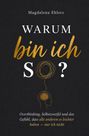 "Warum bin ich so?" Unten: Overthinking, Selbstzweifel. Illustration eines Kopfes mit verworrenem Linienmuster.