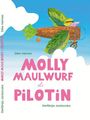 „Molly Maulwurf als Pilotin“ in rosa Schrift, Illustration: Maulwurf in Flugzeug mit Blättern, blauer Himmel, Wolken.