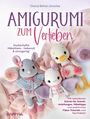 Oxana Behse-Jorovlea: Amigurumi zum Verlieben, Buch