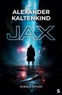 „ALEXANDER KALTENKIND JAX“ und „SCIENCE-FICTION“. Silhouette eines Mannes in einem nebligen, futuristischen Stadtbild.