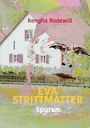 Rengha Rodewill: Eva Strittmatter, Buch