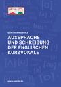 Günther Nieberle: Aussprache und Schreibung der englischen Kurzvokale, Buch