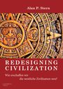 Alan Patrick Stern: Redesigning Civilization, Buch