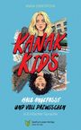 "KANAK KIDS" in Rot, über zwei Gesichter, eines blond, eines dunkelhaarig, mit städtischem Hintergrund.