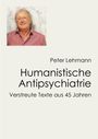 Peter Lehmann: Humanistische Antipsychiatrie, Buch