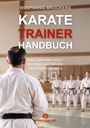 Wolfgang Brockers: Karate Trainerhandbuch, Buch