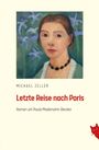 Michael Zeller: Letzte Reise nach Paris, Buch