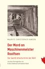 "Der Mord an Maschinenmeister Roolfsen" steht in roten Buchstaben auf einem Cover. Schwarz-Weiß-Foto von Bergleuten.