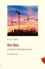 Klaus Rave: Der Bau, Buch