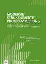 Horst van Bremen: Moderne Strukturierte Programmierung - Band 1: Methode, Buch