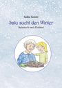 Saskia Geisler: Satu sucht den Winter, Buch