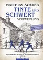 „Tinte und Schwert: Verzweiflung“. Historischer Roman im 30-jährigen Krieg, Band 2. Illustration: Fechtende Figuren vor einem Gebäude.