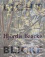 Hjördis Baacke: Hjördis Baacke: Lichtblicke, Buch