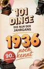 "101 Dinge die nur der Jahrgang 1936 noch kennt. 90. Geburtstag."  
Illustration mit Grammophon, Kamera, Schreibmaschine und Hut.