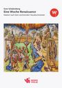 : Eine Woche Renaissance, Buch