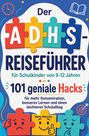 "Der ADHS-Reiseführer für Schulkinder von 9-12 Jahren. 101 geniale Hacks." Puzzle-Teile mit fröhlichen und nachdenklichen Gesichtern.