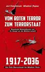 Juri Felschtinski: Vom roten Terror zum Terrorstaat, Buch