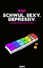 Stef: Schwul. Sexy. Depressiv, Buch