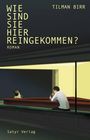 Titel: "WIE SIND SIE HIER REINGEKOMMEN?" von Tilman Birr. Illustration: Mann an Bar mit Mops. Satyr Verlag.