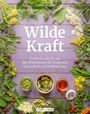 Denise Felber: Wilde Kraft, Buch