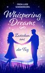 Frida Luise Sommerkorn: Zwischen uns der Tag, Buch
