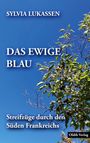 Sylvia Lukassen: Das ewige Blau, Buch
