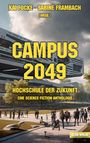 : Campus 2049, Buch