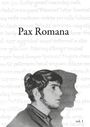 Text: "Pax Romana, vol. 1." Ein Mann im Profil mit Schatten, vor einem lateinischen Schrifttext. Schwarz-Weiß-Illustration.