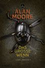 Alan Moore: Das große Wenn, Buch
