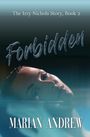 Marian Andrew: Forbidden, Buch