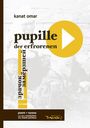 Kanat Omar: pupille der erfrorenen, Buch