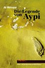 Ak Welsapar: Die Legende von Aypi, Buch