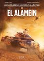 Thierry Lamy: Die großen Panzerschlachten / El Alamein 1942, Buch