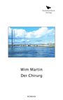 Wim Martin: Der Chirurg, Buch