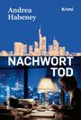 Andrea Habeney: Nachwort Tod, Buch