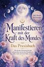 Mara Selene: Manifestieren mit der Kraft des Mondes, Buch