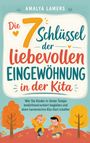 "Die 7 Schlüssel der liebevollen Eingewöhnung in der Kita." Zwei fröhliche Kinder unter herbstlichen Bäumen.